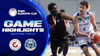 Gaziantep v Anwil Wloclawek | Quarter-Finals Highlights | FIBA Europe Cup 2022-23