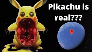 Proof Pokemon Pikachu is real??? Scary stuff caught on Google Earth secrets and Google Maps