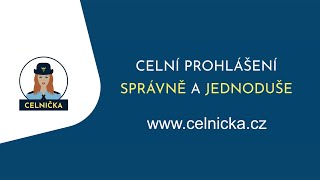 Celní prohlášení vlastními silami