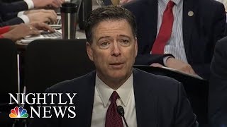 James Comey Under Oath: Trump Administration Lied About My Firing | NBC Nightly News