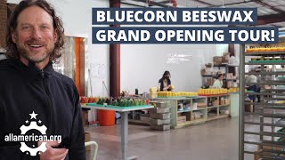 Surprise Tour! Grand Opening of New Facility for Made in USA Candle Company: Bluecorn Beeswax