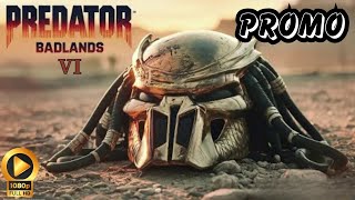 Predator 6: Badlands (2025) - First Trailer Release Details  | Arnold Schwarzenegger