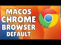 How to Make Chrome Your Default Browser on macOS | Switch Default Browser Mac