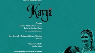 Kavya - A Film By Rahul Iyer