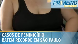 Casos de feminicídio batem recorde em São Paulo em 2024 | Primeiro Impacto (13/02/25)