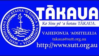 TĀKAUA mo e 'EIKI 70 (Malanga Faka-Mē 2019)(SIONE 21:15-17) - Rev. Siotame Havea