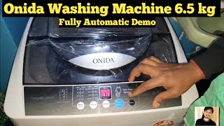 onida washing machine 6.5 kg fully automatic demo