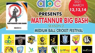 ABC BOYS  V OURSHOPEE   || MATCH 7 || Mattanur Big Bash 2021