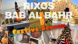 Rixos Bab Al Bahr Ultra All Inclusive | We’re back for the holidays 🎄