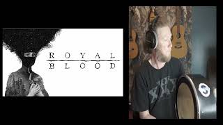 Bodhrán Cover - Royal Blood/Little Monster