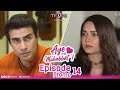 Aye Muhabbat | Episode 14 Promo | TV One Dramas