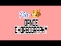 PIA DANCE COVER