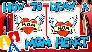 How To Draw A Heart With Wings For Mom