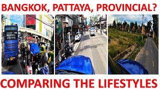 (MOTOR VLOG) BANGKOK, PATTAYA, or PROVINCIAL LIFESTYLE IN THAILAND, WHICH IS BETTER?