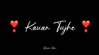 Kaun Tujhe || Female Version ||M.S DHONI - THE UNTOLD STORY ||Black Screen Status