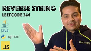 Reverse String (344) - Leetcode | Solved in Java, Python, and Javascript