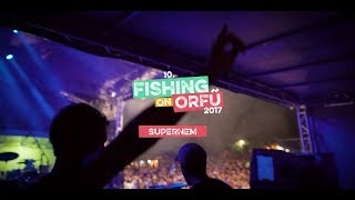 Supernem - Fishing on Orfű 2017 (Teljes koncert)