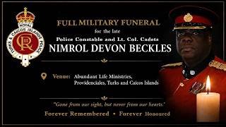 MILITARY SERVICE OF THANKSGIVING FOR THE LIFE OF Lt. Col. NIMROL DEVON BECKLES June 1977–March 2026