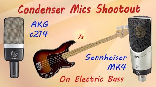 AKG C 214 vs Sennheiser MK4 - Condenser Mics Shootout on Bass - Want 2 Check