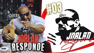 JORLAN RESPONDE #03 - EUUUHEINNN