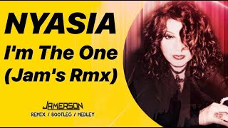 Nyasia - I'm The One [Jam's Rmx]