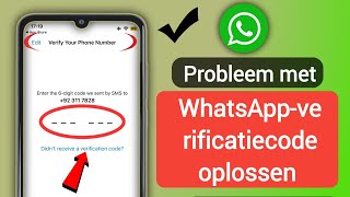 WhatsApp repareren We konden geen sms naar je nummer sturen.