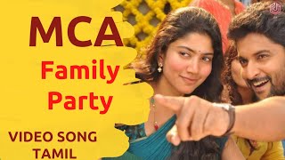 Family Party Tamil Song | MCA Movie Songs in Tamil | Nani, Sai Pallavi | Sriram Venu | R K Music
