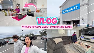 VLOG: VIDA DE DONA DE CASA + MINHAS COMPRINHAS DO SAM’S