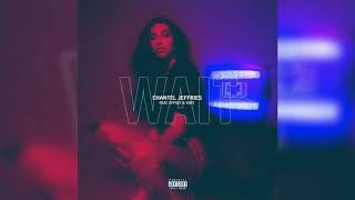Chantel Jeffries – Wait (feat. Offset & Vory)