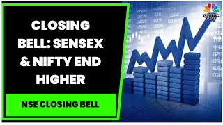 Closing Bell: Sensex & Nifty End Higher, Nifty Closes Above 18,000-Mark | Nse Closing Bell