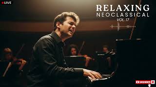 Reflective Neoclassical Piano Music for Emotional Awareness & Stillness | Vol 17