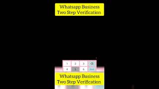 Whatsapp Business Two Step Verification #shorts #ytshorts #ytshortsindia