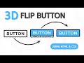 3D Flip Button Effect Using HTML & CSS