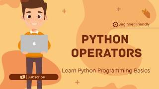 4.Python Operators | The Explainer | Learn Python from Zero