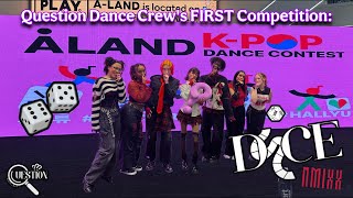 [K-POP IN PUBLIC] NMIXX (엔믹스) - 'DICE' Performance | ALAND K-POP DANCE CONTEST | Question Dance Crew