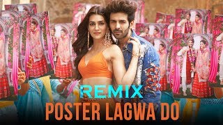 Poster Lagwa Do Remix Song - Dj Yogi | Luka Chuppi | Kartik Aaryan | Kriti Sanon | official video