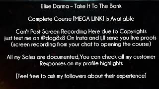Elise Darma Course - Take It To The Bank download