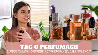 TAG O PERFUMACH | NIETRAFIONY ŚLUBNY ZAPACH | ULUBIONE PERFUMY | NAJWIĘKSZE ZAPACHOWE ROZCZAROWANIA