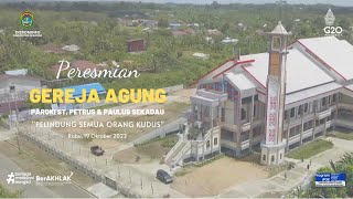 [LIVE] Peresmian Gereja Agung Paroki Sekadau