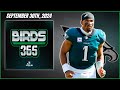 Birds 365: A Philadelphia Eagles Show | Monday September 30th, 2024