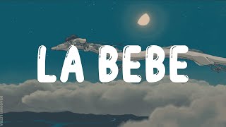Yng Lvcas & Peso Pluma - La Bebe (Remix/Letra)