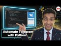 Telegram and Python - Automate sending messages to Telegram Groups Using Python