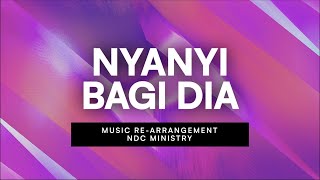 Nyanyi Bagi Dia | NDC Ministry | Re-Arrangement