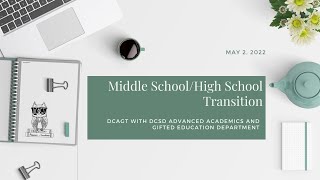 DCAGT Live - Middle School/High School Transition