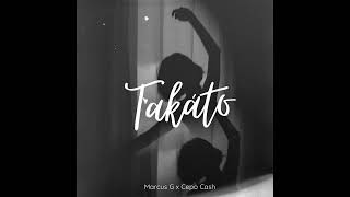 Marcus G x Cepo Cash - Takáto