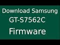 How To Download Samsung Galaxy S Duos GT-S7562C Stock Firmware (Flash File) For Update Device