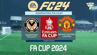 FC 24 Newport County vs Manchester United | FA Cup 2024 | PS5 Full Match