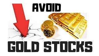 HOW NOT TO INVEST IN GOLD STOCKS AND GOLD MINING ETFs