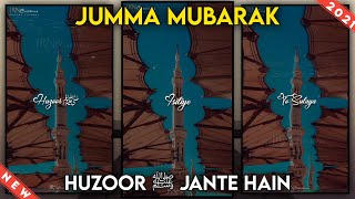 Huzoor ﷺ Jante Hain Naat Status | jumma mubarak status | jumma emotional status | Islamic Status