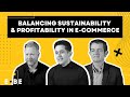 Balancing sustainability & profitability in e-commerce | E-commerce Berlin Expo x Experts Roundtable